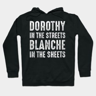 Dorothy In The Streets Hoodie